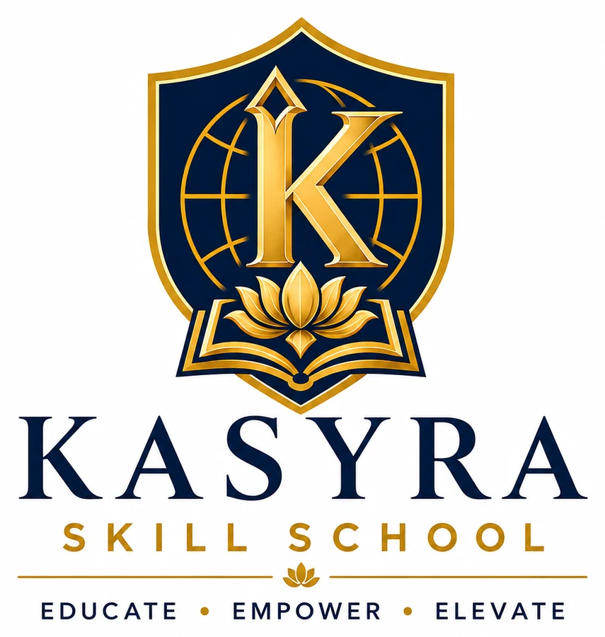 KASYRA Skill School &mdash; Educate, Empower, Elevate
